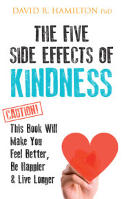 The Five Side Effects of Kindness 