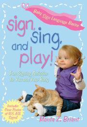 Sign, Sing, and Play! 