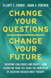 Change Your Questions, Change Your Future 