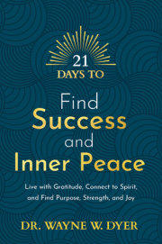 21 Days to Find Success and Inner Peace 