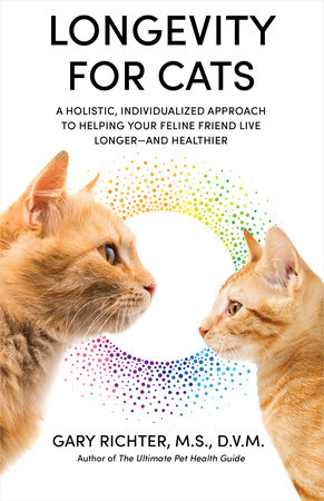 Longevity for Cats by Gary Richter MS DVM 9781401972769