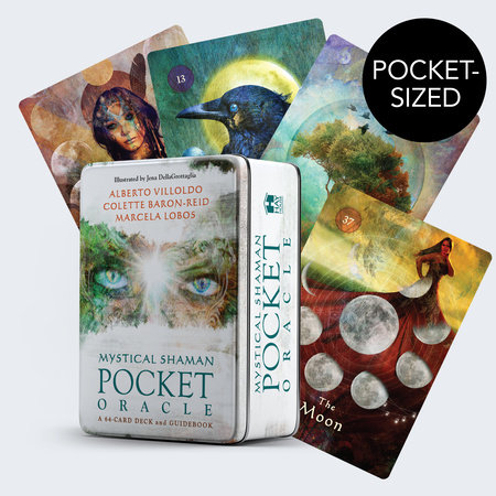 Mystical Shaman Pocket Oracle Cards by Alberto Villoldo, Colette  Baron-Reid: 9781401973674