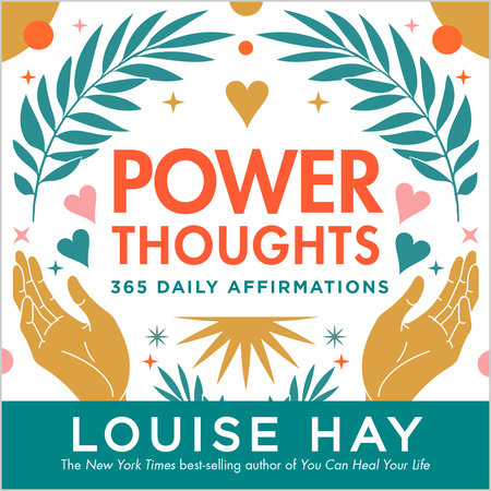 Louise Hay Affirmations for Health, Love and Success