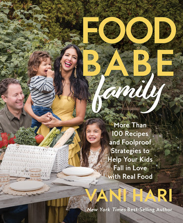 Food Babe Family by Vani Hari: 9781401974077