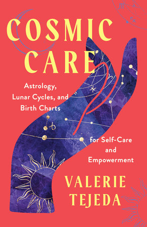 Cosmic Care by Valerie Tejeda 9781401974503 PenguinRandomHouse