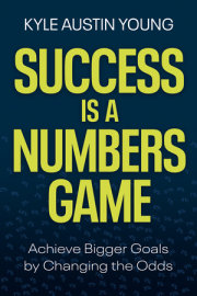 Success Is a Numbers Game 