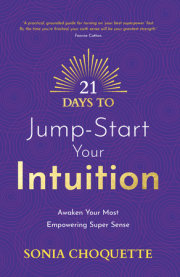 21 Days to Jump-Start Your Intuition 
