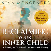Reclaiming Your Inner Child 