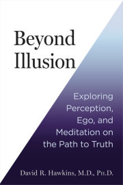 Beyond Illusion 