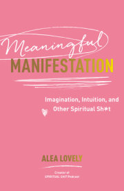 Meaningful Manifestation 