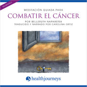 Meditación Guiada Para Combatir El Cáncer (Fight Cancer) 