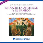 Meditación Para La Ansiedad Y El Pánico (Anxiety & Panic) 
