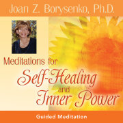 Meditations for Self-Healing and Inner Power 