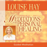 Meditations for Personal Healing 