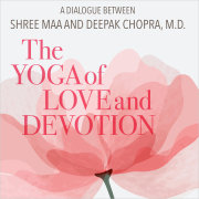 The Yoga of Love and Devotion 