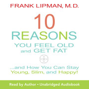 10 Reasons You Feel Old and Get Fat 