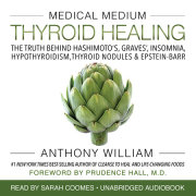 Medical Medium Thyroid Healing 