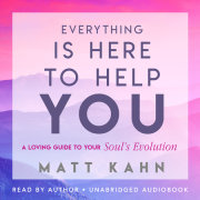Everything Is Here to Help You 