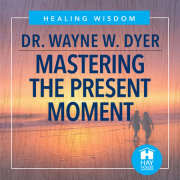 Mastering the Present Moment 