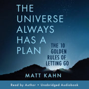 The Universe Always Has a Plan 