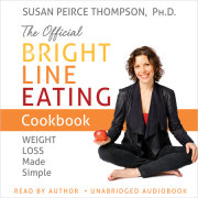 The Official Bright Line Eating Cookbook 