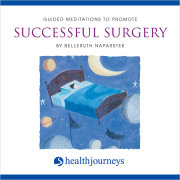 Guided Meditations To Promote Successful Surgery 