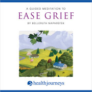 A Guided Meditation To Ease Grief 