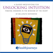 4 Guided Meditations For Unlocking Intuition 