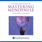A Guided Meditation For Mastering Menopause 