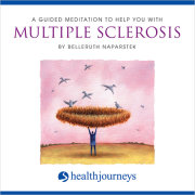 A Guided Meditation To Help You With Multiple Sclerosis 
