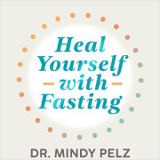 Heal Yourself with Fasting 