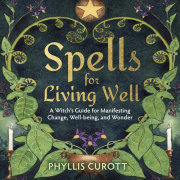 Spells for Living Well 