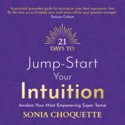 21 Days to Jump-Start Your Intuition 