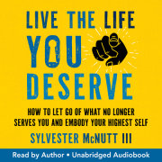 Live the Life You Deserve 