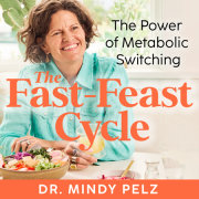 The Fast-Feast Cycle 