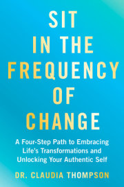 Sit in the Frequency of Change 