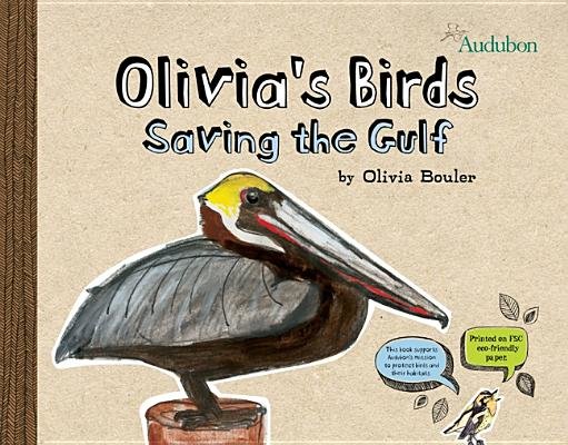 Olivia’s Birds: Saving the Gulf