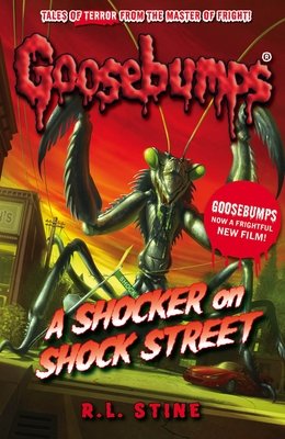 Cover of Goosebumps: A Shocker on Shock Street