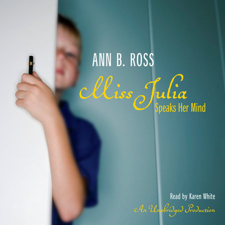 Miss Julia Speaks Her Mind by Ann B. Ross