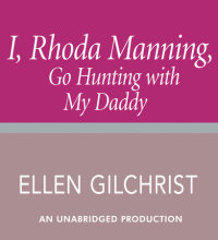 I, Rhoda Manning, Go Hunting with My Daddy Cover