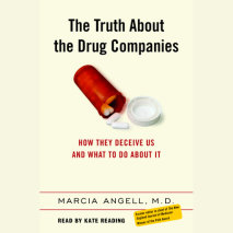 The Truth About the Drug Companies Cover