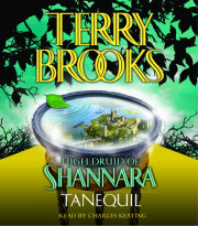 High Druid of Shannara: Tanequil 