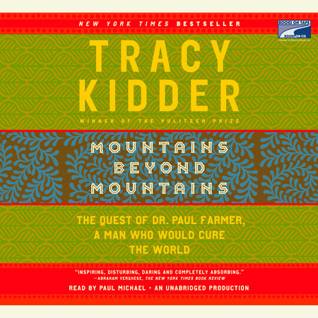 Mountains Beyond Mountains by Tracy Kidder