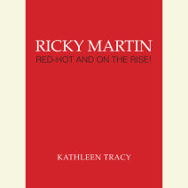 Ricky Martin: Red-Hot and on the Rise! Cover
