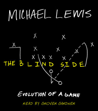 The Blind Side by Michael Lewis: 9781415933053