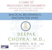 Magical Beginnings, Enchanted Lives 