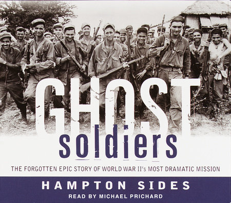 Ghost Soldiers by Hampton Sides | Books on Tape