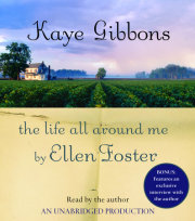 The Life All Around Me By Ellen Foster 