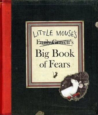 Little Mouse’s Big Book of Fears