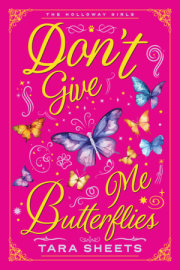 Don't Give Me Butterflies 